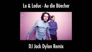 Lo & Leduc - All Die B&uuml;echer (DJ Jack Dylan Remix)