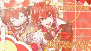 'Abstraction' - TADC x TWST TEXTING STORY
