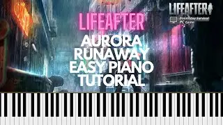 [Guider of Dawn] LifeAfter PC Gaming - Easy Song to play on Piano Tutorial - AURORA- Runaway