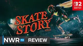 Skate Story Has Immaculate Vibes (Switch 2) Review - NWRTV