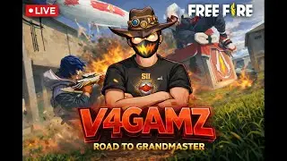 GrandMaster Rank Push Live Free Fire Game Play - V4 is Live
