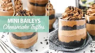 Mini Baileys Chocolate Cheesecake Trifles