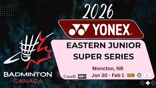 2026 YONEX Eastern Junior Super Series - Day 1 - Court 4