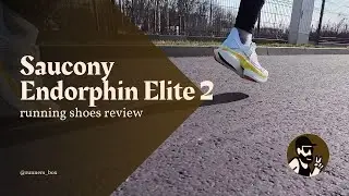 Saucony Endorphin Elite 2 - race day shoes I NEEDED