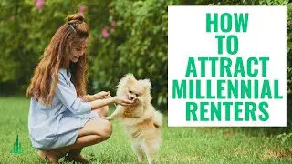 How To Attract Millennial Renters!