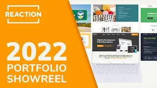 Websites + Strategy + Branding | Reaction Digital's 2022 Portfolio Showreel