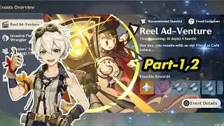 Reel ad - venture genshin Impact || wanmin ! where life testes better!! new event complete