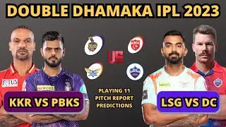 KKR to Win vs PBKS ! Delhi to Roar vs LSG ? IPL 2023 Preview | Pitch Report | Predictions