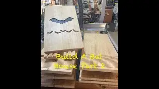 Building A Bat House Part 2