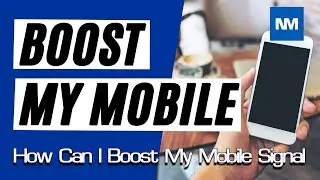 How to Boost Phone Signal -  Mobile Boosters and how they work (Improve Cell Phone Signal)