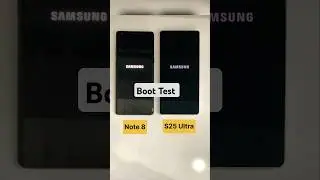 Note 8 Vs S25 Ultra Boot Test #s25ultra #samsung #shorts #youtubeshorts
