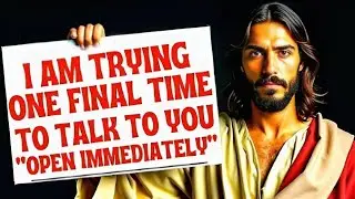 I AM TRYING TO TALK TO YOU | GOD'S MESSAGE FOR YOU TODAY | GOD MESSAGE TODAY