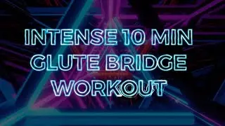 🔴LIVE : INTENSE 10 MIN GLUTE BRIDGE WORKOUT - Grow Your Glutes / No Equipment