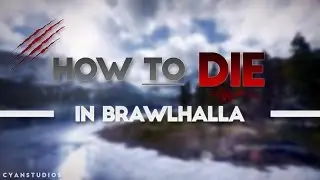 ✔️ How To DIE In Brawlhalla