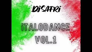 Dj Safri - ItaloDance 2000's - Vol.1