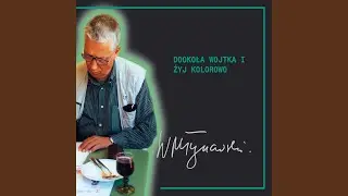 Mam Ochotę na Chwileczkę Zapomnienia
