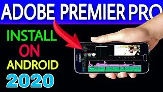 Install Adobe premier pro on ANY ANDROID device |How to download Adobe premier pro on ANDROID.