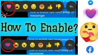 HOW TO ENABLE CARE REACT ON FACEBOOK AND NEW HEART REACT ON MESSENGER | VIRTUAL HUG EMOJI