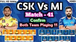 IPL 2020 - CSK vs MI playing 11 |