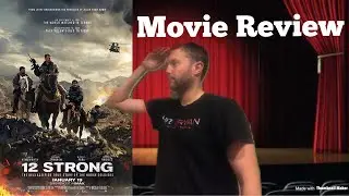 12 Strong- Howell&rsquo;s Hollywood Reviews