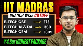 IIT Madras Branch Wise Cutoff 🔥| Lowest & Highest Package | Placements & Top Companies #jee2026
