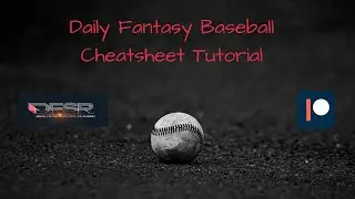 Daily Fantasy Baseball Cheatsheet Tutorial