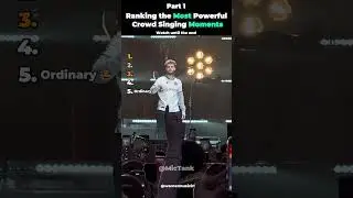 Ranking the Most Powerful Crowd Singing Moments - (Part 1)