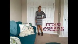 Stitch Fix - End of September 2018:  Unboxing & Try On...Do I keep it all?!