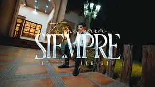 Tú Mi Para Siempre - EFECTO ELEGANTE (VIDEO OFICIAL)