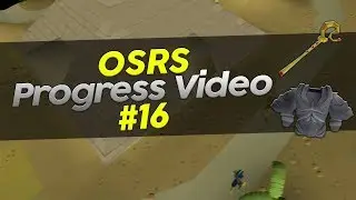 OSRS Progress Video #16 December Update