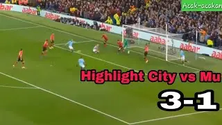 Manchester City vs Manchester United 3-1 Highlight & goal 2018