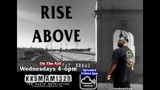 Rise Above Debut KKSM am1320 Promo