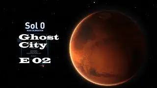 Sol 0: Ghost City E02