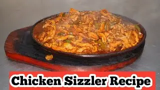 Chicken Sizzler Recipe / How To Make Chicken Sizzler Recipe / Sizzler Chicken Recipe /Sizzler Recipe