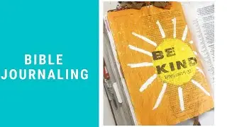 Bible Journaling | Be Kind