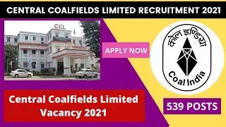 Central Coalfields Limited Recruitment 2021
