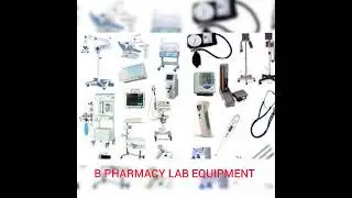 B PHARMACY LAB EQUIPMENT