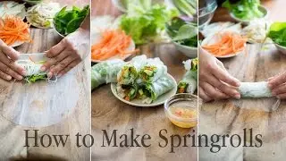 How to Roll Spring Rolls - An Awesome Tutorial