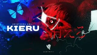Keintseru | KIERU - [STICXVII]