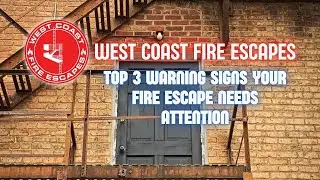 Top 3 Warning Signs Your Fire Escape Needs Attention
