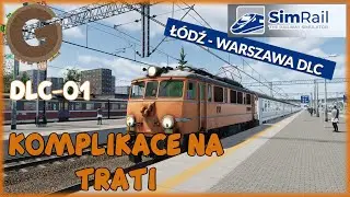 DLC Łódź - Warsawa  -  Komplikace na Stůj - SIM RAIL - The Railway Simulator CZ/SK