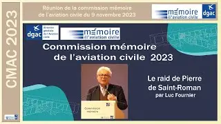 CMAC 2023 : k/ Le raid de Pierre de Saint Roman par Luc Fournier