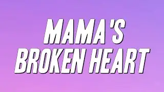 Miranda Lambert - Mama's Broken Heart (Lyrics)