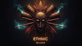 LUNARVË - Ethnic | Psytrance / Tech Psy