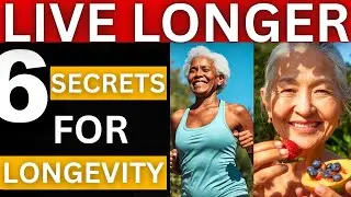 6 Secrets of the Longest Living Women in the World