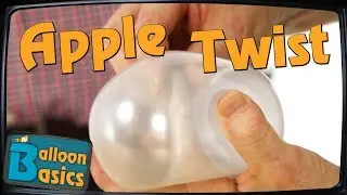 How to Make an Apple Twist in a Balloon - Balloon Basics 25