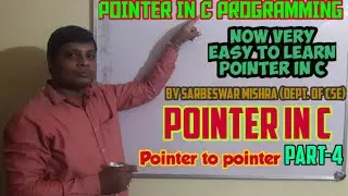 POINTER IN C PROGRAMMING | POINTER PART-4 | POINTER TO POINTER | RAJ CLASSES | POINTER IN C |POINTER