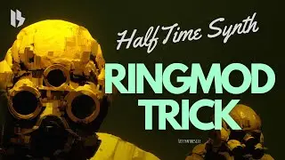 RING MODULATION TRICK - HALFTIME DNB SYNTH
