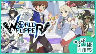 EP Game Reviews:  World Flipper