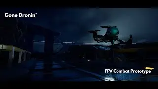 GoneDronin' - FPV Wave Survival Prototype